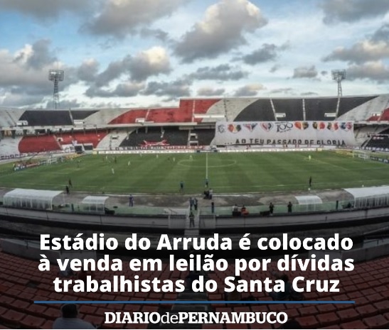 ESTÁDIO DO ARRUDA É COLOCADO À VENDA EM LEILÃO POR DÍVIDAS TRABALHISTAS.