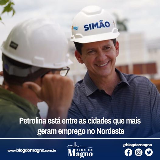 Petrolina, no Sertão do São Francisco, continua sendo destaque na geração de empregos no Nordeste e em Pernambuco.